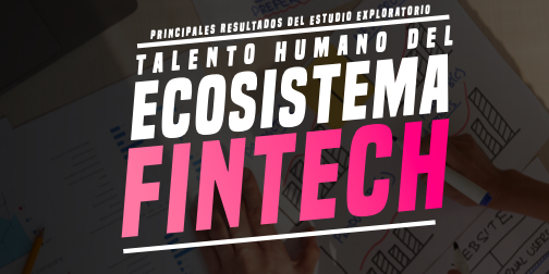 Talento Humano del Ecosistema Fintech